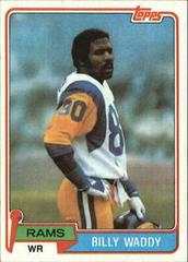 Billy Waddy #162 Football Cards 1981 Topps Prices
