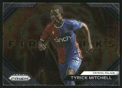 Tyrick Mitchell Soccer Cards 2023 Panini Prizm Premier League Fireworks Prices