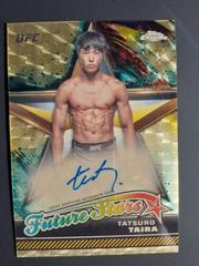 Tatsuro Taira [Superfractor] #FSA-TTA Ufc Cards 2024 Topps Chrome UFC Future Stars Autograph Prices