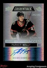 Parker Kelly #DTAA-PK Hockey Cards 2021 Upper Deck Credentials Debut Ticket Access Autographs Prices