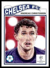 Andreas Christensen Soccer Cards 2021 Topps Living UEFA Champions League Prices