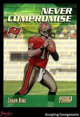 Shaun King [Refractor] #NC17 Football Cards 1999 Stadium Club Chrome Never Compromise Prices