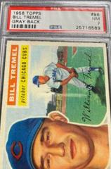 Bill Tremel [Gray Back] #96 Baseball Cards 1956 Topps Prices