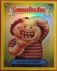 Handy RANDY [Gold Refractor] 2022 Garbage Pail Kids Chrome Prices