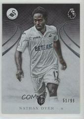 Nathan Dyer [Silver] Soccer Cards 2016 Topps Premier Gold Prices