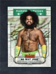 No Way Jose Wrestling Cards 2019 Topps WWE RAW Hometown Heroes Prices
