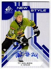 Ty Nelson [Blue Autograph] #NS-TN Hockey Cards 2021 SP Game Used CHL New Style Prices