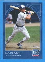 Robin Yount Baseball Cards 2019 Topps 150 Years of Baseball Prices