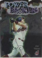 Jim Thome Baseball Cards 1999 Topps Power Brokers Prices