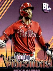Bryce Harper #GV-28 Baseball Cards 2024 Topps Big League Baseball Good Vibrations Prices