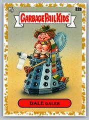 Dale Dalek [Gold] #32b Garbage Pail Kids Intergoolactic Mayhem Prices