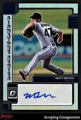 Matt Brash [Holo] Baseball Cards 2022 Panini Donruss Optic Signature Series Prices