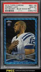 Andrew Luck #BW-60 Football Cards 2012 Topps Chrome Blue Wave Refractor Prices