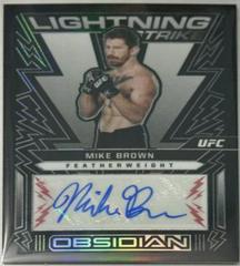 Mike Brown [Red] #OL-MBR Ufc Cards 2023 Panini Chronicles UFC Obsidian Lightning Strike Signatures Prices