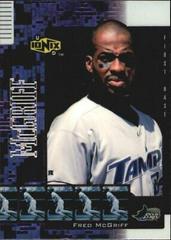 Fred McGriff Baseball Cards 2000 Upper Deck Ionix Prices