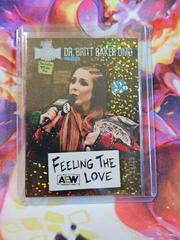 Dr. Britt Baker [Gold] #FL-6 Wrestling Cards 2022 SkyBox Metal Universe AEW Feeling the Love Prices