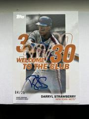 Darryl Strawberry Baseball Cards 2023 Topps Welcome to the Club Autographs Prices