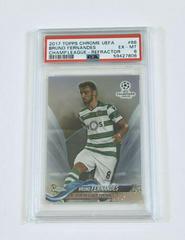 Bruno Fernandes [Refractor] Soccer Cards 2017 Topps Chrome UEFA Champions League Prices