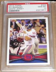Eli Manning [White Jersey] #300 Football Cards 2012 Topps Prices
