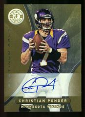 Christian Ponder [Autograph Platinum Gold] #43 Football Cards 2012 Panini Totally Certified Prices