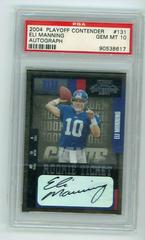 Eli Manning [Autograph] #131 Football Cards 2004 Playoff Contenders Prices