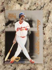 Eddie Murray [Artist's Proof] #10 Baseball Cards 1996 Select Certified Prices