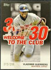 Vladimir Guerrero [Black] #WC-14 Baseball Cards 2023 Topps Welcome to the Club Prices