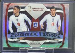 Mason Mount, Phil Foden [Silver] #20 Soccer Cards 2022 Panini Prizm World Cup Connections Prices