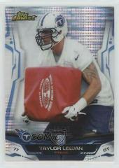 Taylor Lewan [Pulsar Refractor] #106 Football Cards 2014 Topps Finest Prices