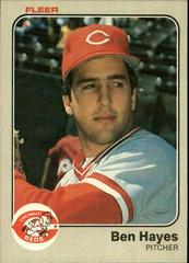Ben Hayes #591 Baseball Cards 1983 Fleer Prices