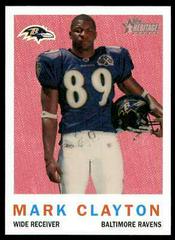 Mark Clayton #349 Football Cards 2005 Topps Heritage Prices