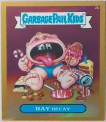 RAY Decay [Gold] #2b 2013 Garbage Pail Kids Chrome Prices