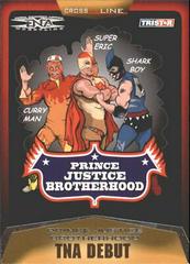 Prince Justice Brotherhood #18 Wrestling Cards 2008 TriStar TNA Cross the Line Prices