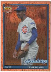 Ernie Banks [Orange Hot Foil] #199 Baseball Cards 2021 Topps Archives Prices