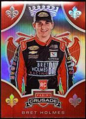 Bret Holmes [Holo] #5 Racing Cards 2020 Panini Chronicles Nascar Crusade Prices