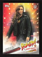 Ronda Rousey #12 Wrestling Cards 2019 Topps WWE RAW Rowdy Ronda Rousey Spotlight Prices
