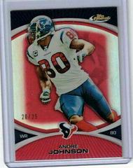 Andre Johnson [Red Refractor] Football Cards 2010 Topps Finest Prices