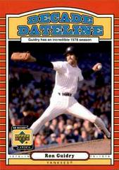 Ron Guidry #134 Baseball Cards 2001 Upper Deck Decade 1970's Prices