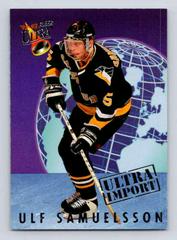 Ulf Samuelsson #20 Hockey Cards 1992 Ultra Imports Prices
