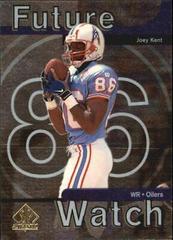 Joey Kent #24 Football Cards 1997 SP Authentic Prices