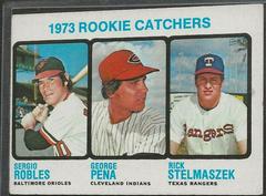 Rookies Catchers [Robles, Pena, Stelmaszek] #601 Baseball Cards 1973 Topps Prices