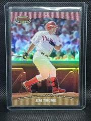 Jim Thome #BB-JT Baseball Cards 2004 Bowman's Best Prices