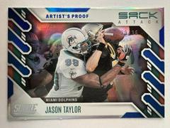 Jason Taylor [Artist's Proof] Football Cards 2022 Panini Score Sack Attack Prices