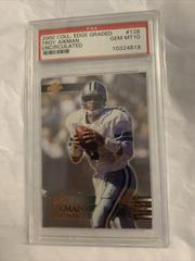 Troy Aikman [Uncirculated] Football Cards 2000 Collector's Edge Graded Prices