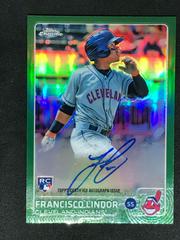 Francisco Lindor [Green Refractor] Baseball Cards 2015 Topps Chrome Prices