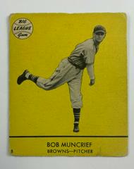 Bob Muncrief #8 Baseball Cards 1941 Goudey Prices