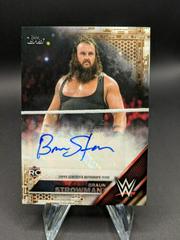 Braun Strowman [Bronze] Wrestling Cards 2016 Topps WWE Autographs Prices