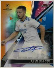 Eden Hazard [Orange] Soccer Cards 2021 Topps Finest UEFA Champions League Autographs Prices