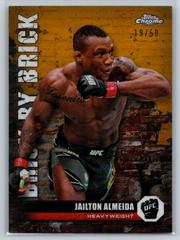 Jailton Almeida [Gold Refractor] #BYB-10 Ufc Cards 2024 Topps Chrome UFC Brick by Brick Prices