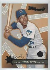 Ernie Banks [Onyx] #143 Baseball Cards 2001 Topps Stars Prices